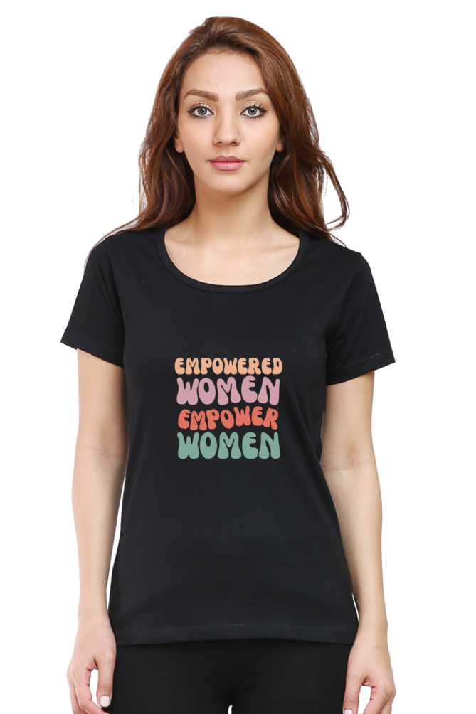 Empowered Women Round Neck T-Shirt