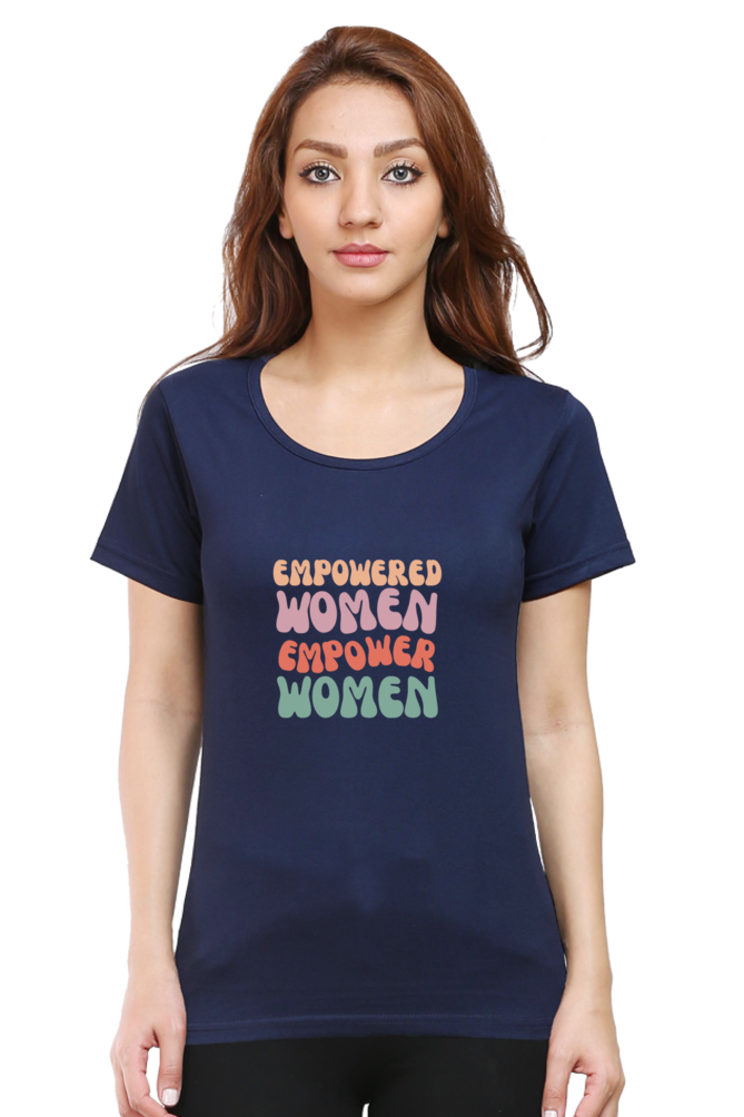 Empowered Women Round Neck T-Shirt