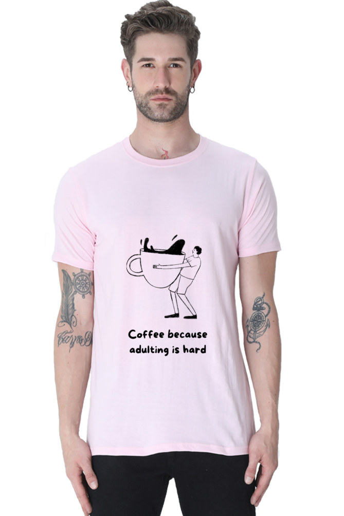 Adulting Is Hard Round Neck Classic T-Shirt