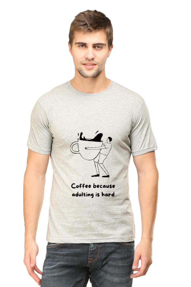 Adulting Is Hard Round Neck Classic T-Shirt