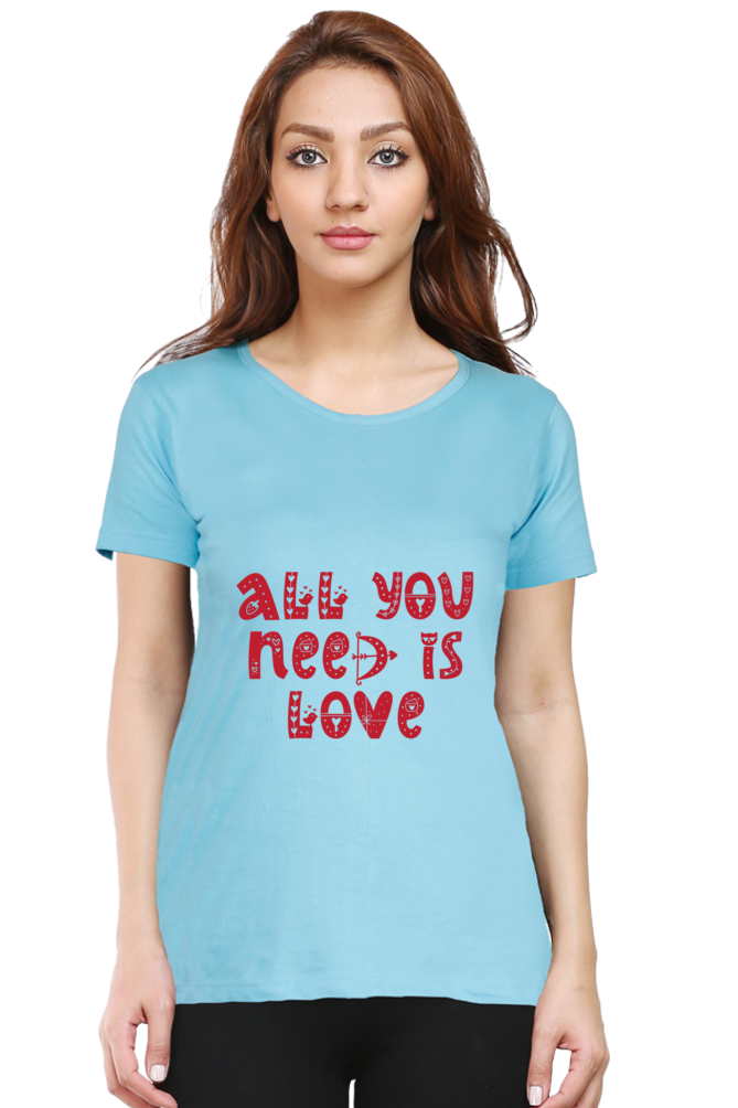 All You Need Is Love Round Neck T-Shirt