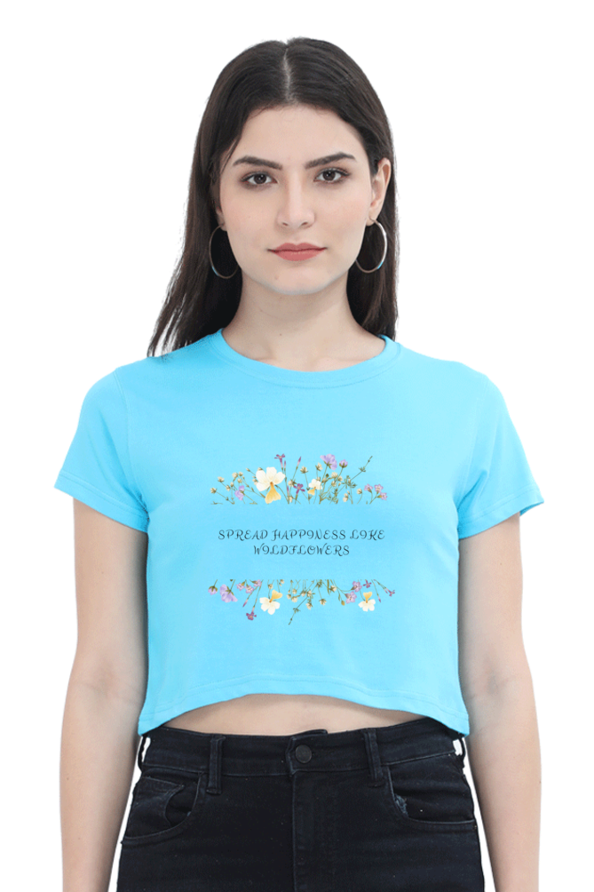 Spread Happiness Like Wildflowers Crop Top